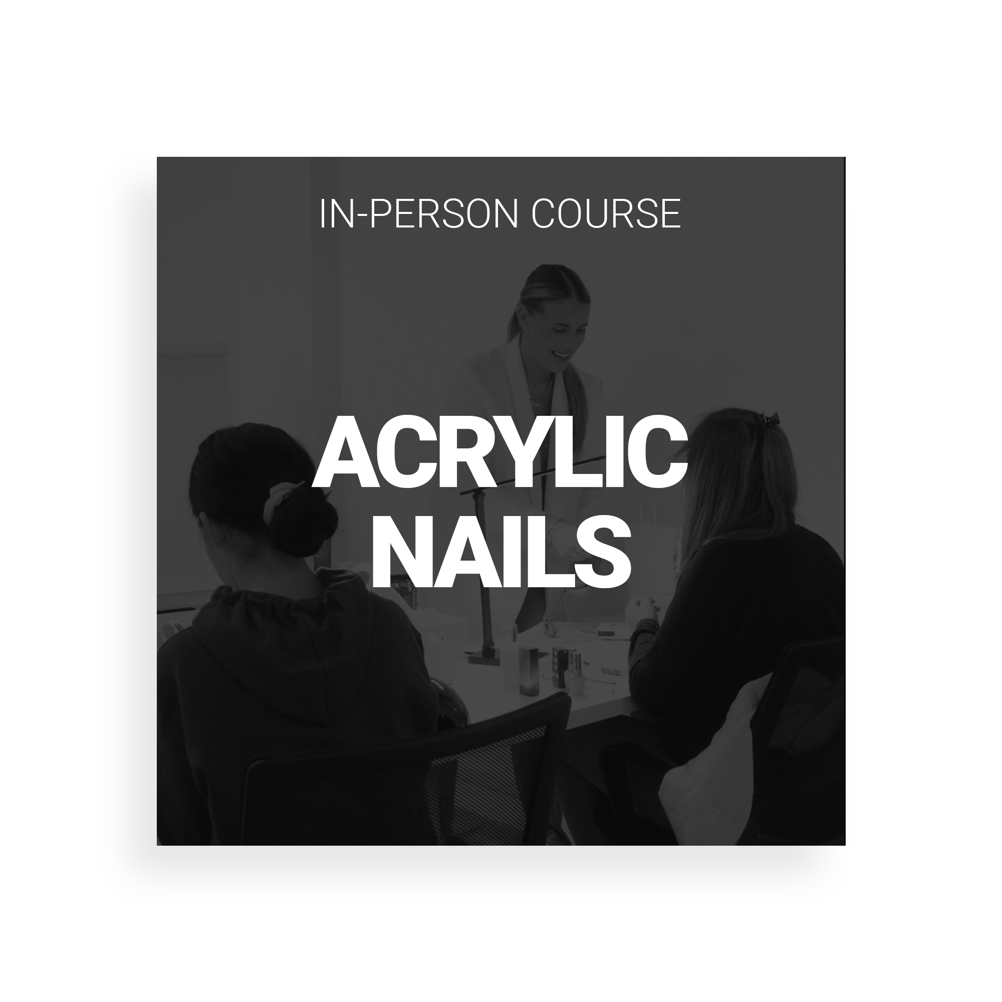 Acrylic & E-File Pro Nail Course (In-Person Hybrid)