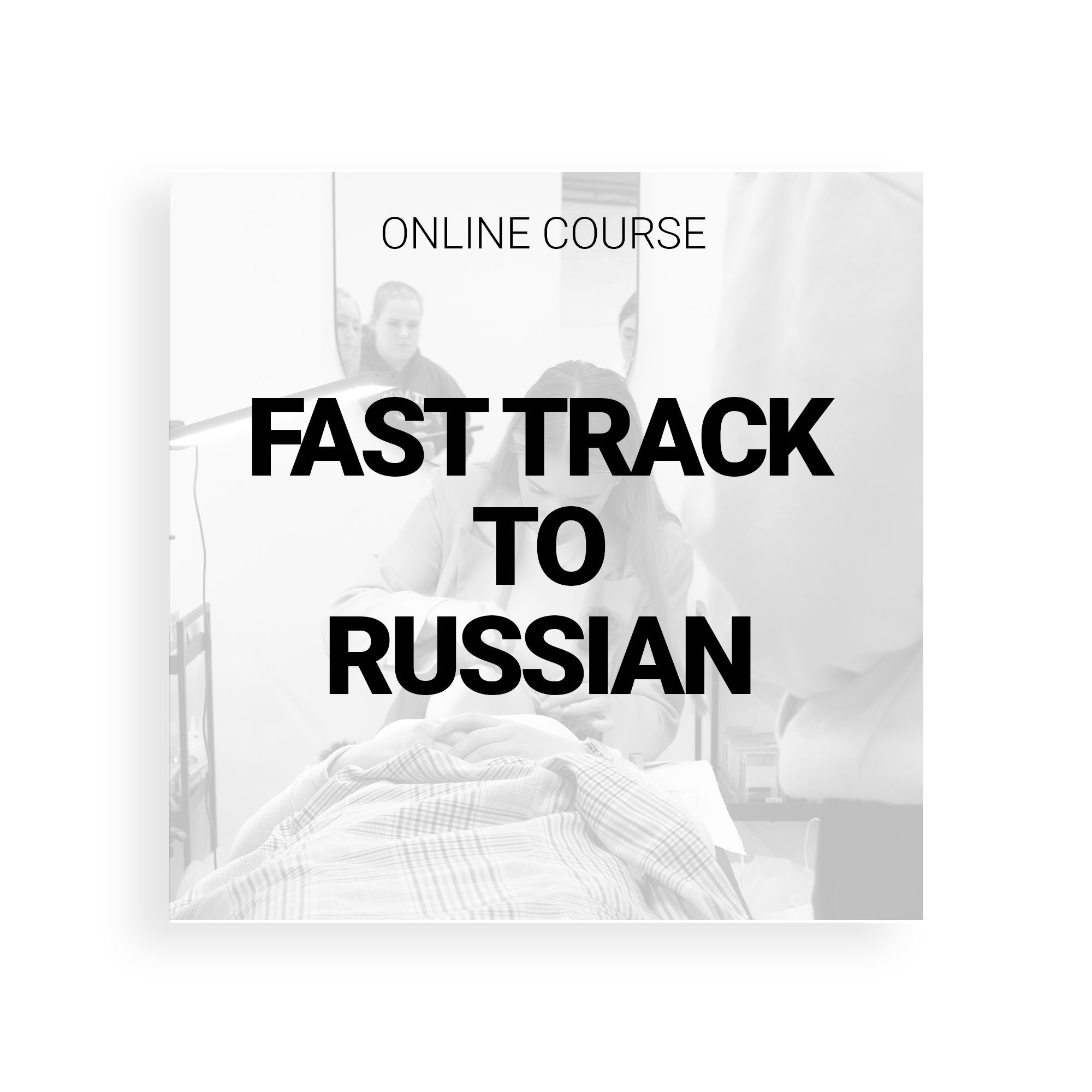 Fast Track To Russian (ONLINE)