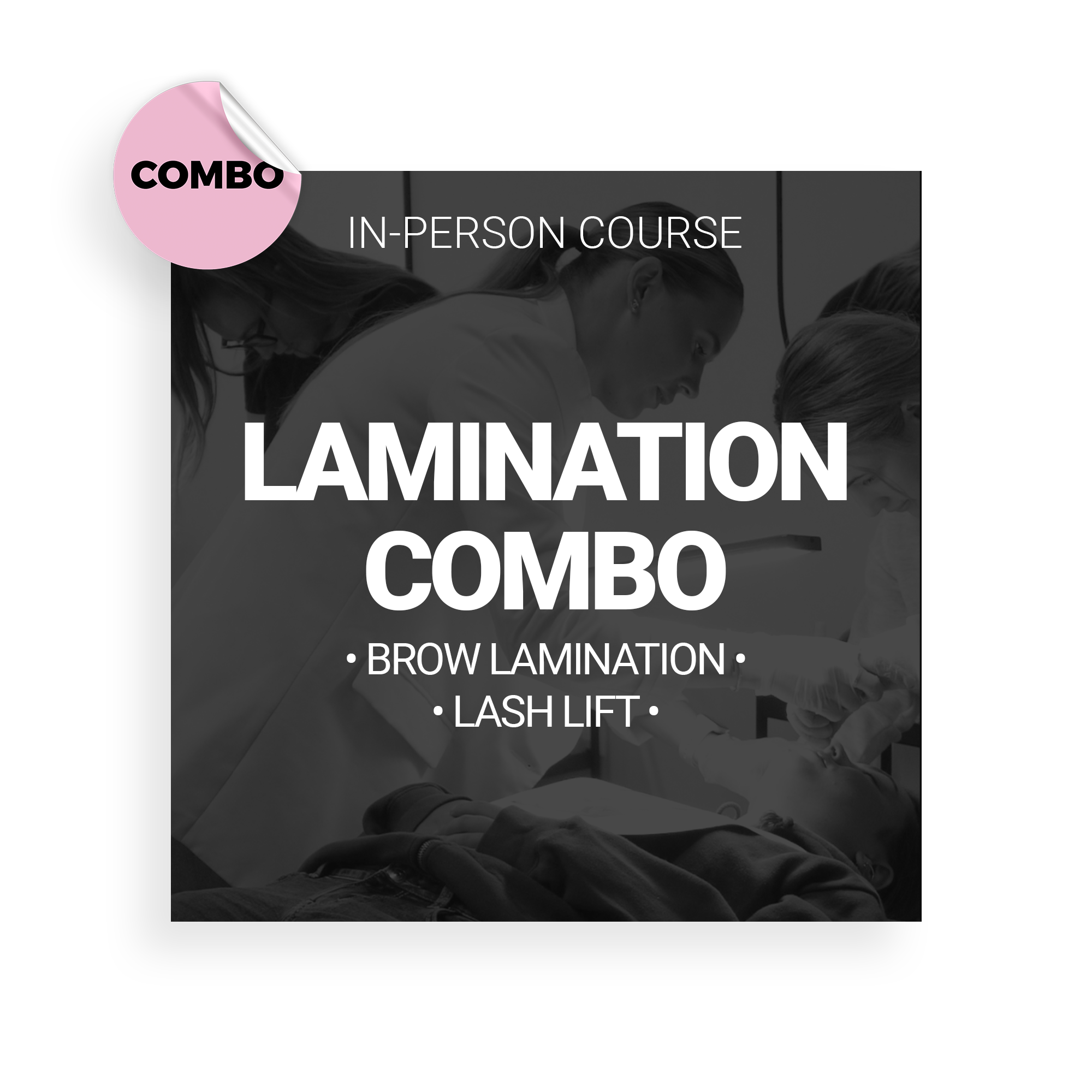 LAMINATION COMBO: BROW LAMINATION • LASH LIFT